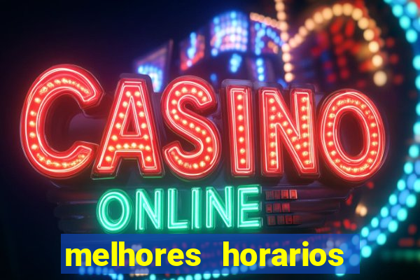 melhores horarios pagantes fortune tiger